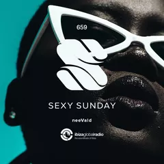 Sexy Sunday Radio Show 659 (IBIZA GLOBAL RADIO)