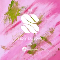 Sexy Sunday Radio Show 660 (IBIZA GLOBAL RADIO)