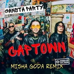 CAPTOWN - Gangsta Party (Misha Goda Radio Edit)