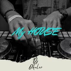 MY HOUSE