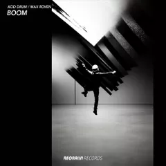 Acid Drum, Max Roven - Boom Shaka Shaka