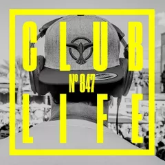 CLUBLIFE Episode 847