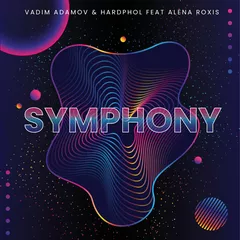 Vadim Adamov & Hardphol ft. Alena Roxis - Symphony