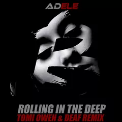 Adele - Rolling In The Deep (Tomi Owen & Deaf Remix)
