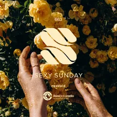 Sexy Sunday Radio Show 663 (IBIZA GLOBAL RADIO)