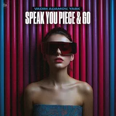 Vadim Adamov, YASK - Speak You Piece & Go