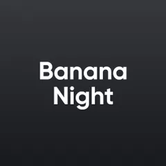 BananaNight