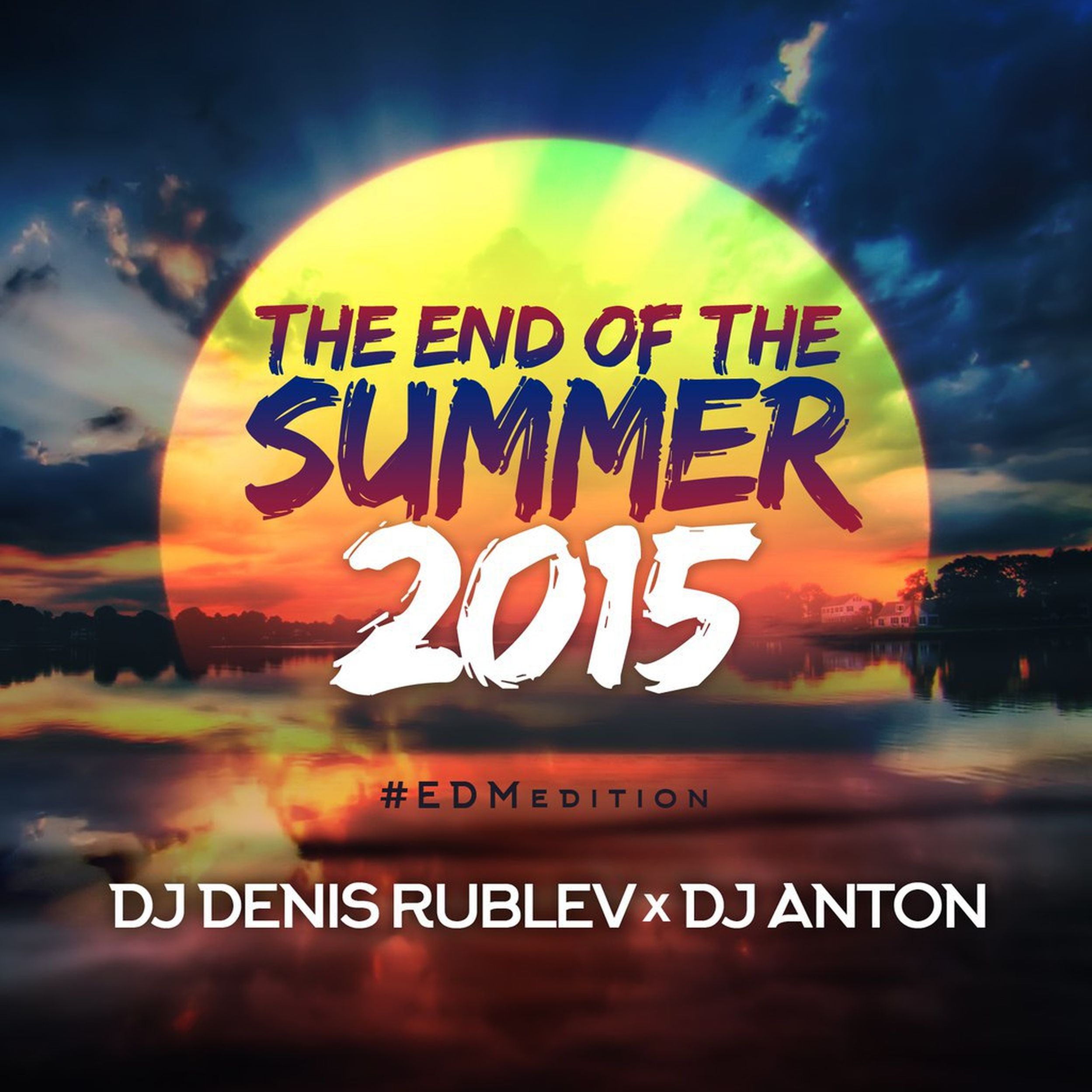 Summer 2015. DJ Денис Рублев. DJ Denis Rublev & DJ anton. DJ anton & DJ Denis Rublev картинки. Снегири DJ Denis Rublev DJ anton Mix.