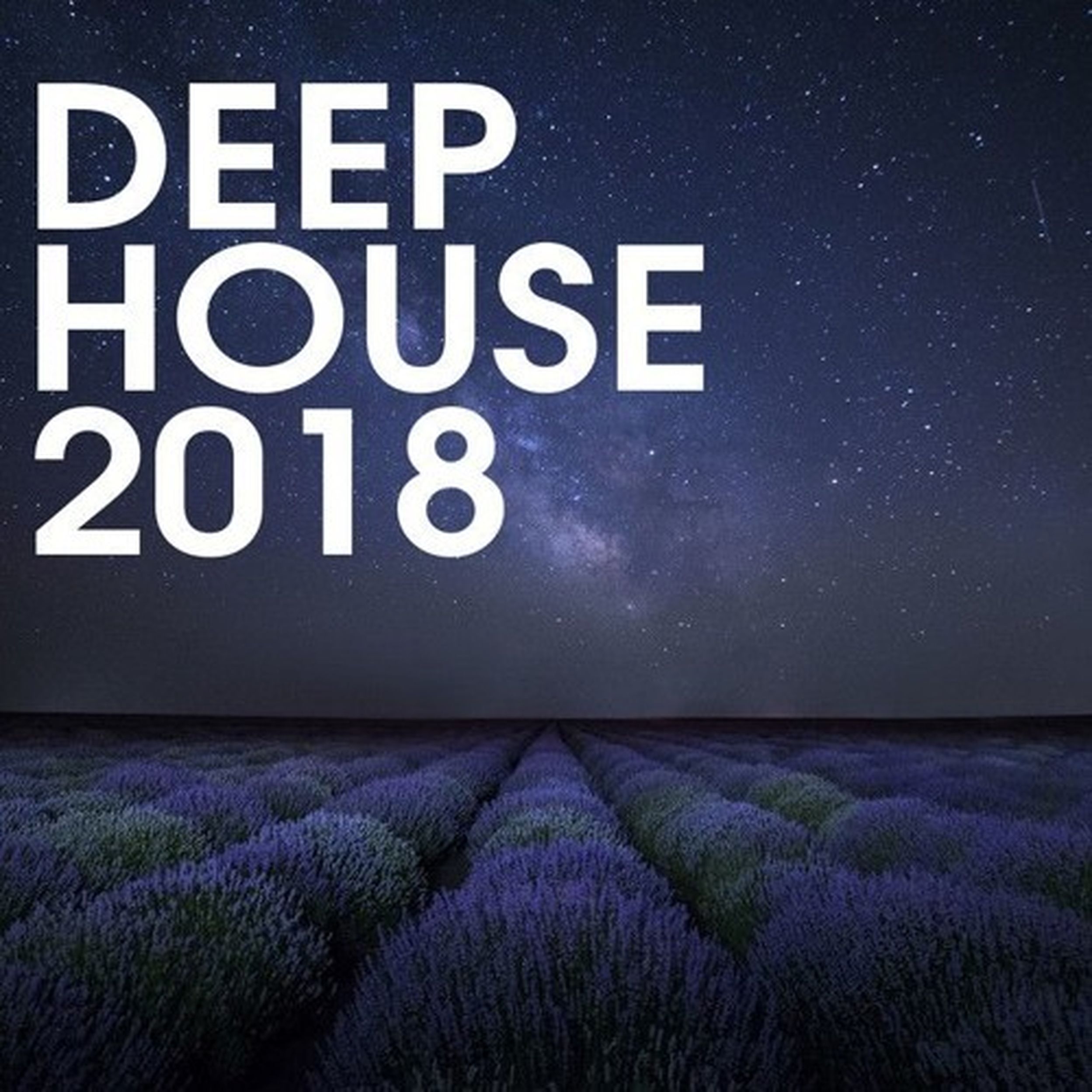 Хаус 2018 лучшее. Deep House 2018. Deep House.