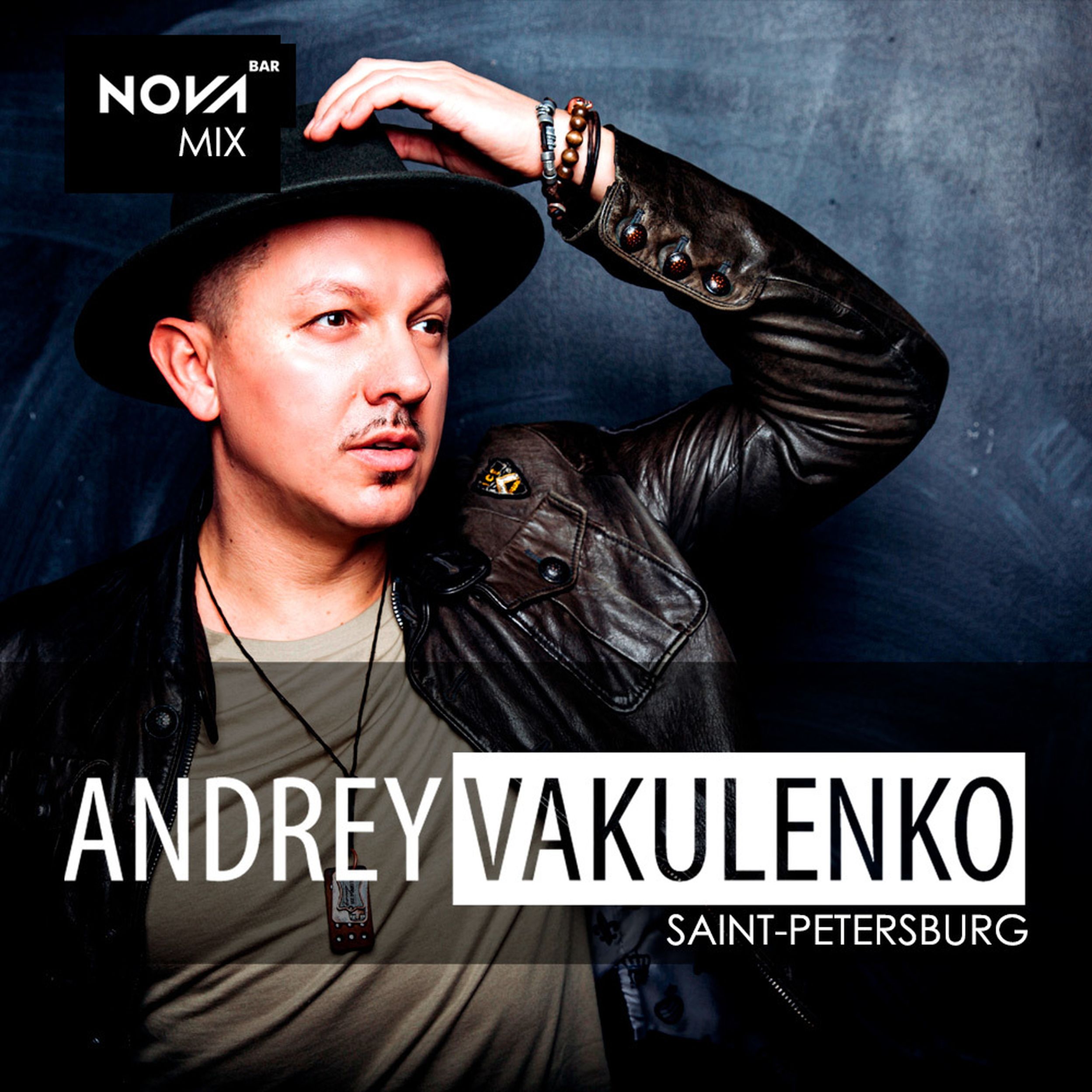 Новые mix. Andrey Vakulenko. Nova Mix.