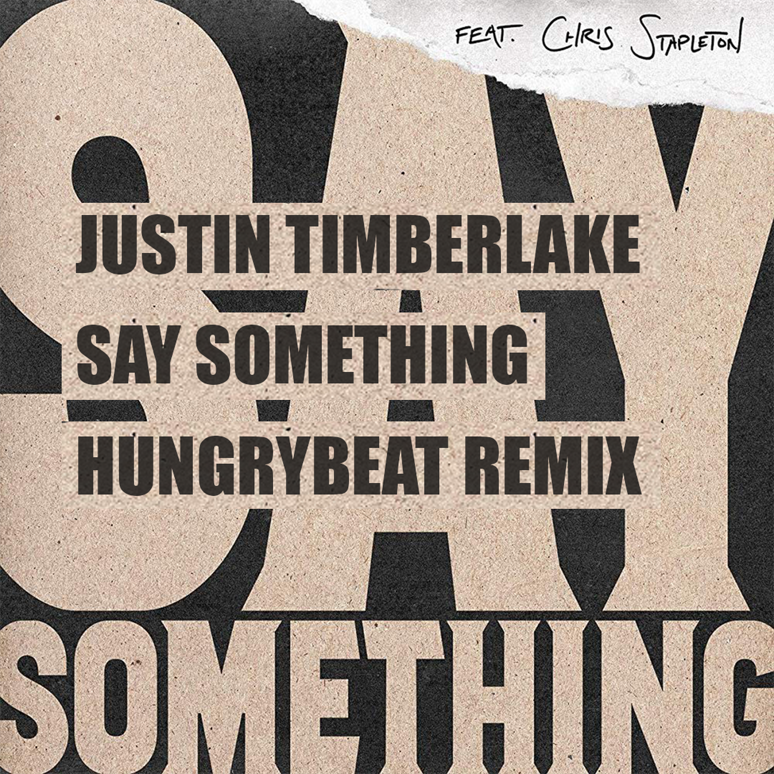 Say something. Justin Timberlake say something. Justin Timberlake feat. Chris Stapleton - say something. Джастин Тимберлейк say something. Say something Chris Stapleton.