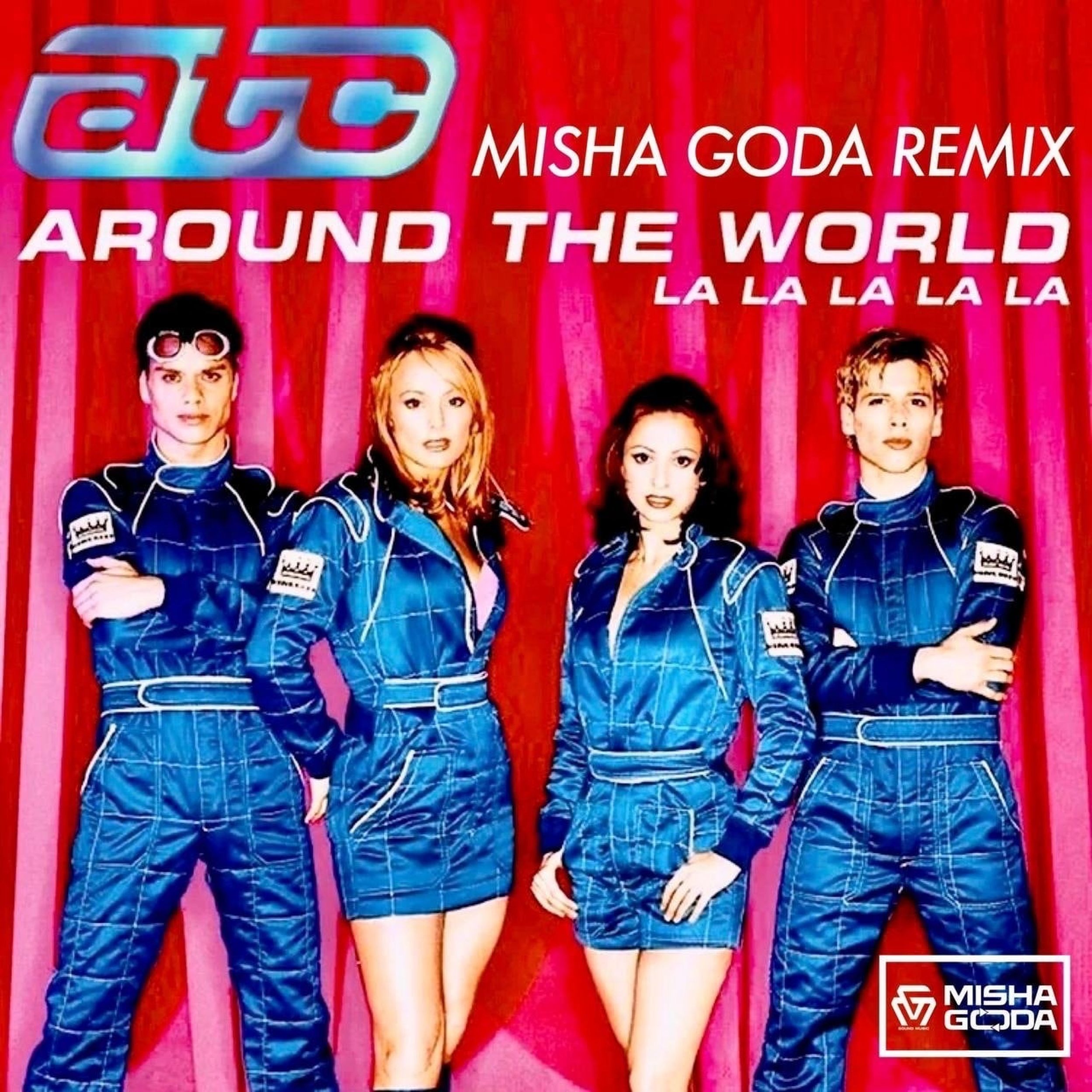 Атс around. Группа ATC around the World. ATC обложка. (Misha goda Remix)2023. ATC around the World la la la.