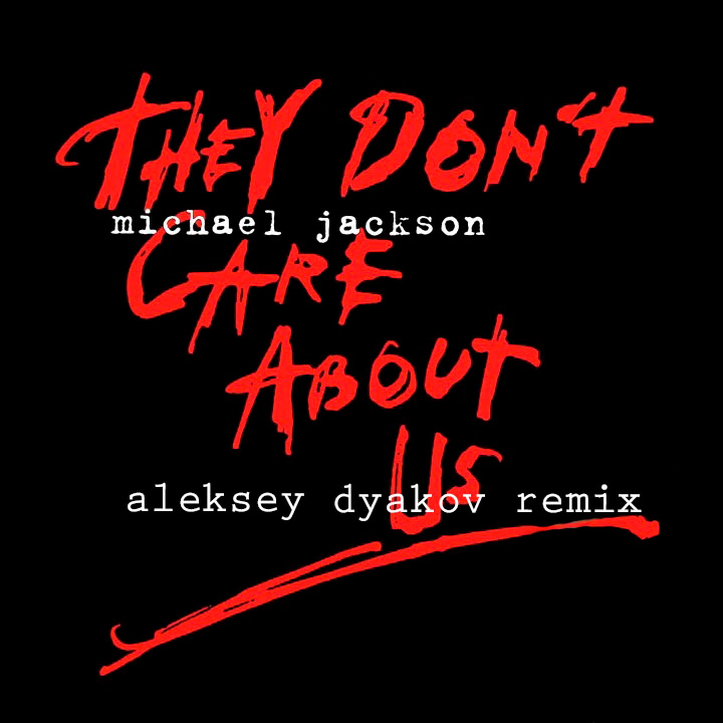 They don t care about remix. Michael Jackson they don't Care about us. Песня don't about us Remix.