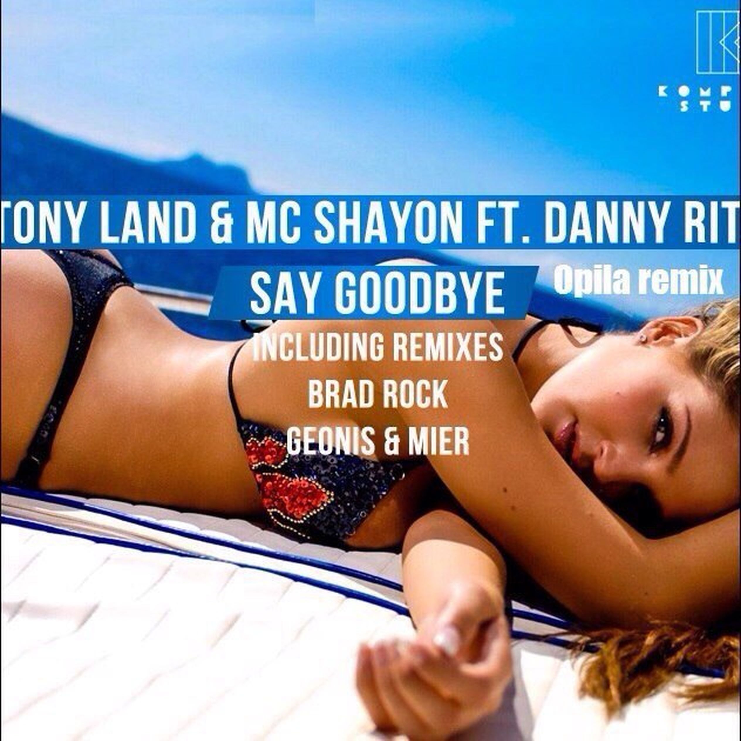 Don mp3 remix. Say Goodbye. Shayon. MC Tony & Натали. DJ opila.
