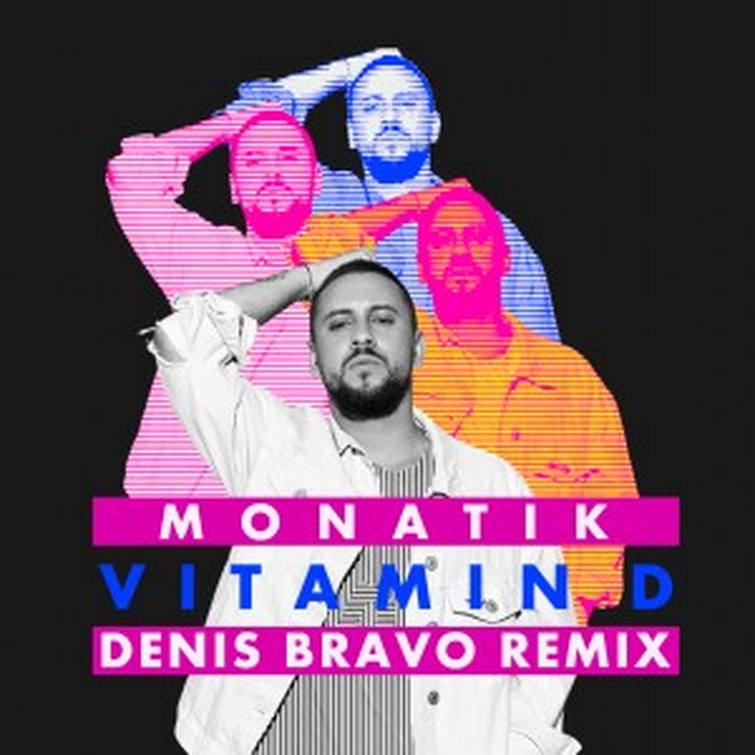 Denis bravo. Монатик витамин. Монатик витамин д. Denis Bravo Remix. Denis Bravo фото.