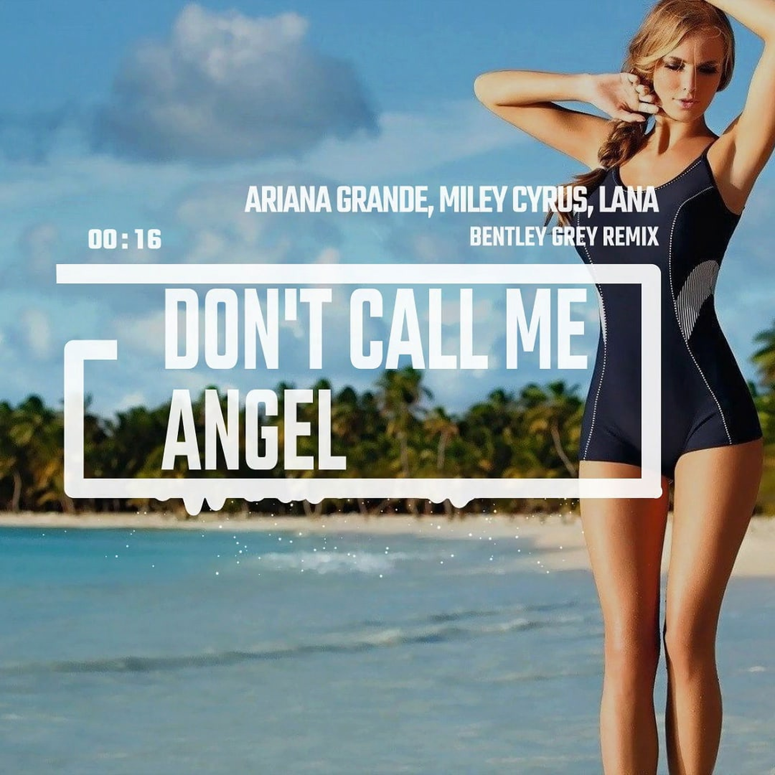 I don t extended mix. Miley Cyrus and Ariana grande.