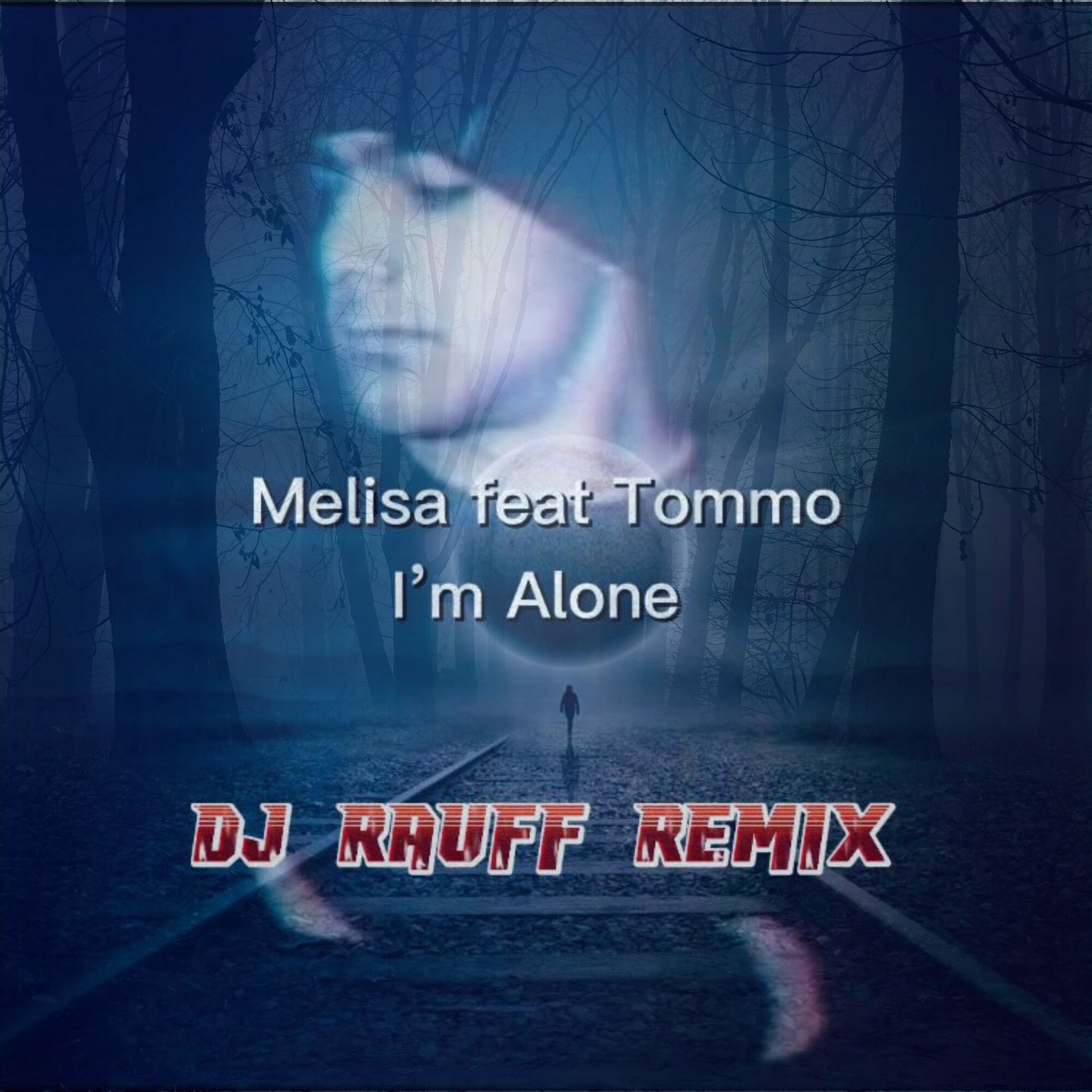 Melisa feat tommo. Melisa tommo. Melisa tommo i'm. Melissa i'm Alone. I M Alone Melisa tommo.