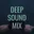 DEEP SOUND MIX