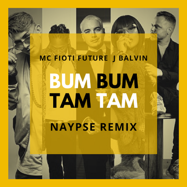 Naypse – MC Fioti ft. J.Balvin - Bum Bum Tam Tam (Naypse Remix) listen  online