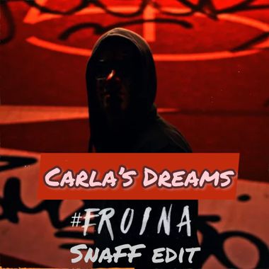 DJ SnaFF – Carla'S Dreams - Eroina (SnaFF Edit) Слушать Онлайн.