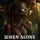 WHEN ALONE