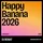 Happy Banana 2026