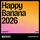 Happy Banana 2026