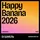 Happy Banana 2026