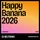 Happy Banana 2026