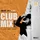 CLUB MIX