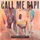 Feder, Ofenbach, Dawty - Call Me Papi