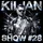 KilJan Show #28