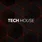 tech house