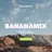 Bananamix (August 2015)