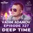 Vadim Adamov - DEEP TIME EPISODE#327[Record Deep] (19-10-2023) Track 1