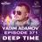 Vadim Adamov - DEEP TIME EPISODE#371[Record Deep] (22-08-2024)