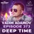 Vadim Adamov - DEEP TIME EPISODE#373[Record Deep] (05-09-2024)