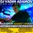 DJ Vadim Adamov - RadioShow Adamov LIVE#201