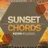 Sunset Chords 028