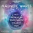 Magnetic Waves (Krysha Mira Live)