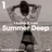 Summer Deep (Monthly Mix August '16)