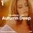 Autumn Deep (Monthly Mix October '16)