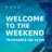 Welcome To The Weekend 075