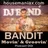 BANDIT - Movin' & Groovin' Podcast #001