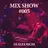 Dj Alex Richi - Mix Show #005