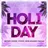 Holiday (feat. Lux)