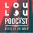 LouLou Podcast 001