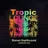 Tropic Lounge FM (Exclusive Mix)