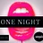 One Night