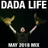 Dada Land (May 2018 Mix)